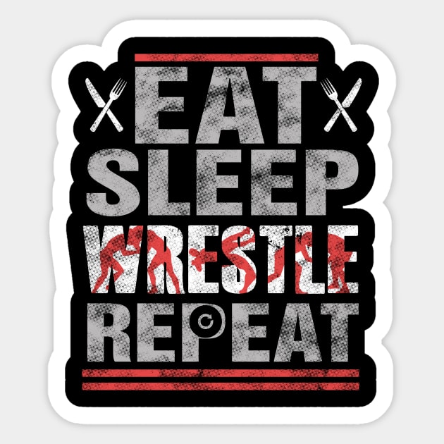 Eat sleep wrestle repeat Sticker by captainmood